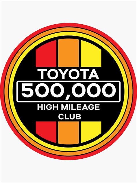 52 5. . Toyota high mileage club sticker